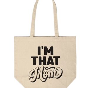 I'm That Mom Custom Canvas Tote Bag